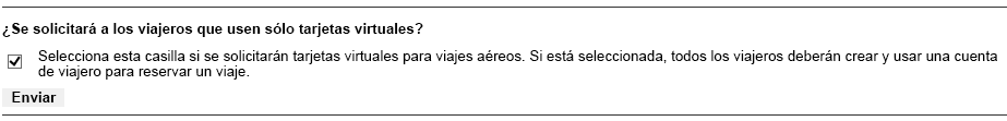 Una captura de pantalla muestra cómo marcar tarjetas virtuales a modo de requisito para cuentas de viajero